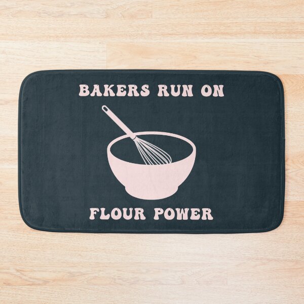 Item preview, Bakers run on flour power designed and sold by LPDesignsUK.