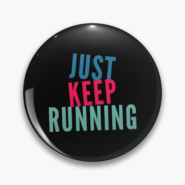 Item preview, Just Keep Running designed and sold by Allyoudois.