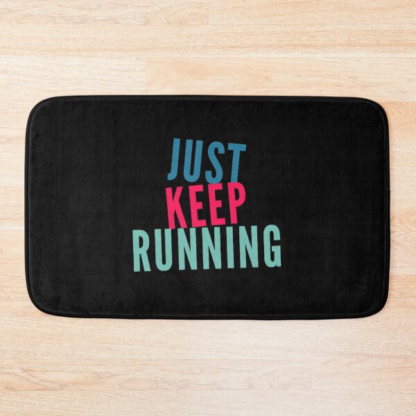 Item preview, Just Keep Running designed and sold by Allyoudois.