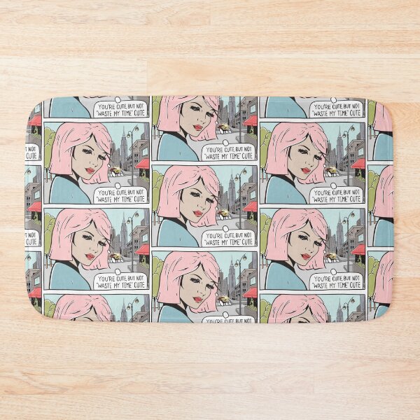 Item preview, You're Cute, But Not "Waste My Time" Cute designed and sold by erinopar.