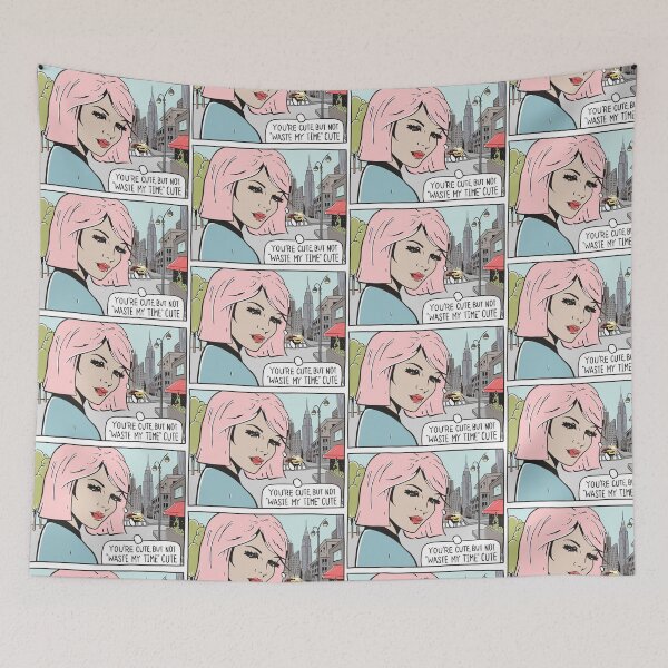 Item preview, You're Cute, But Not "Waste My Time" Cute designed and sold by erinopar.