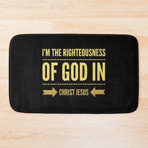 Item preview, I'm the righteousness of God in Christ Jesus designed and sold by Pixelcraftsmith.