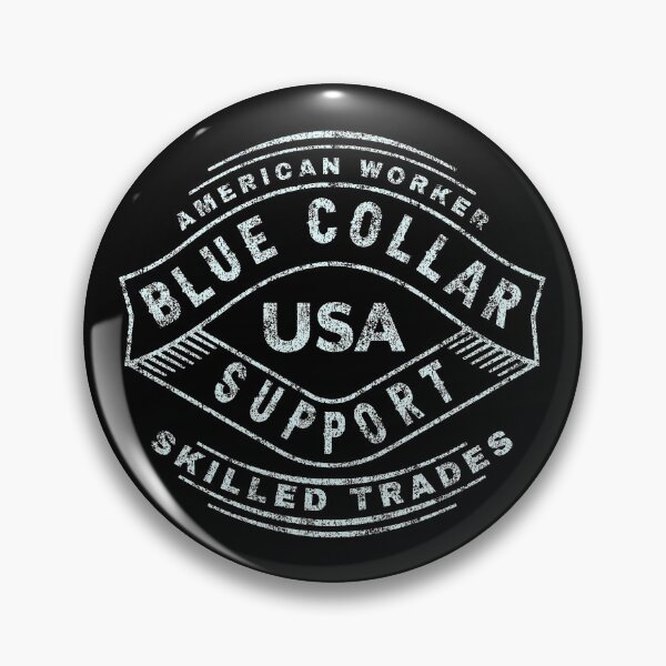 Item preview, Blue Collar Support USA designed and sold by ColdCityDesign.
