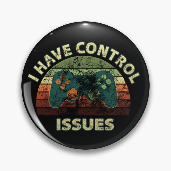 Item preview, I have control Issues Gamer Humor Video Gaming designed and sold by StarByAsem.