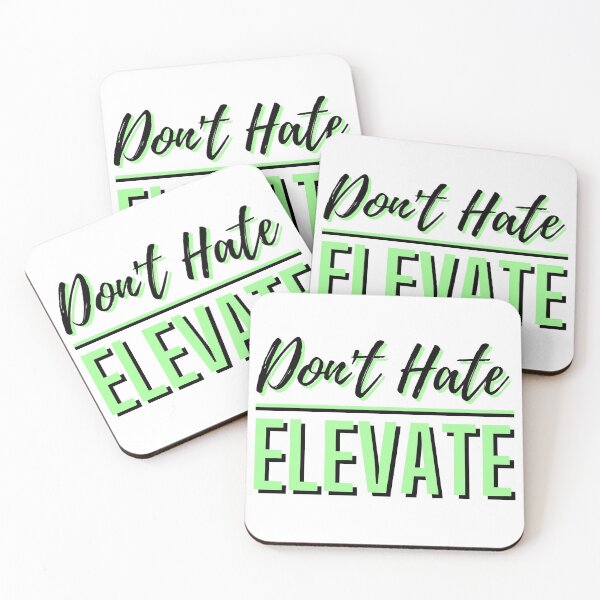 Item preview, Dont Hate Elevate 3 designed and sold by ThreadsByCampion.