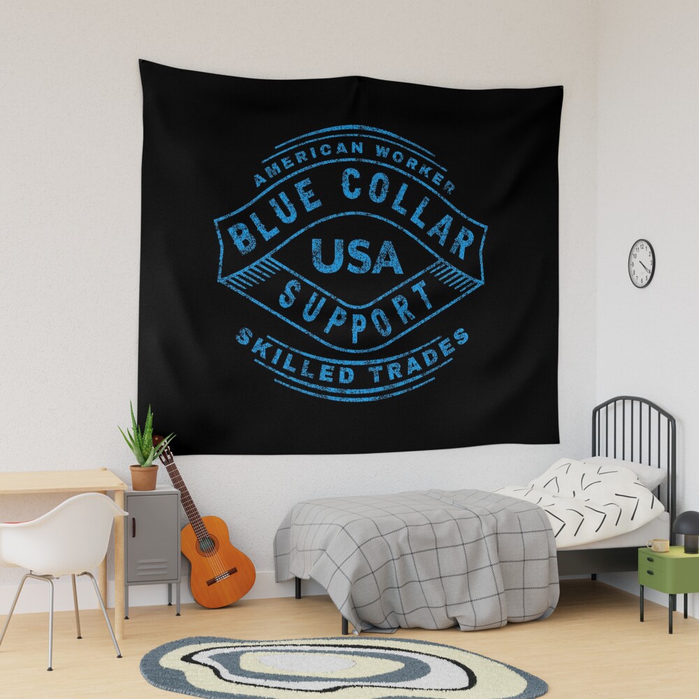 Blue Collar Support USA (blue) Tapestry for Sale by ColdCityDesign