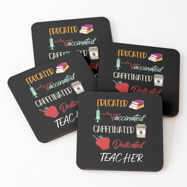 Item preview, Educated Vaccinated Caffeinated Dedicated Teacher Funny designed and sold by MerchSpot.