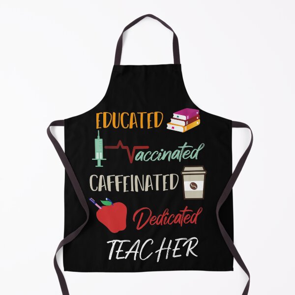 Item preview, Educated Vaccinated Caffeinated Dedicated Teacher Funny designed and sold by MerchSpot.