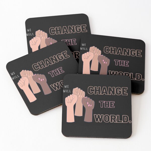 Item preview, We Will Change The World. designed and sold by DontKnowMuch.