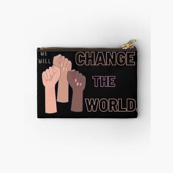 Item preview, We Will Change The World. designed and sold by DontKnowMuch.