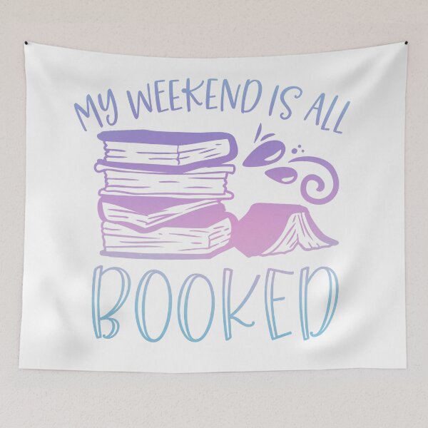 Item preview, My Weekend is all Booked  designed and sold by Dollfacedesign.