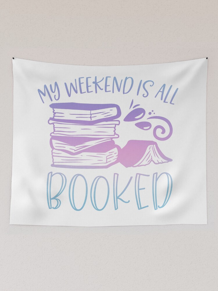 Thumbnail 2 of 3, Tapestry, My Weekend is all Booked designed and sold by Dollfacedesign.