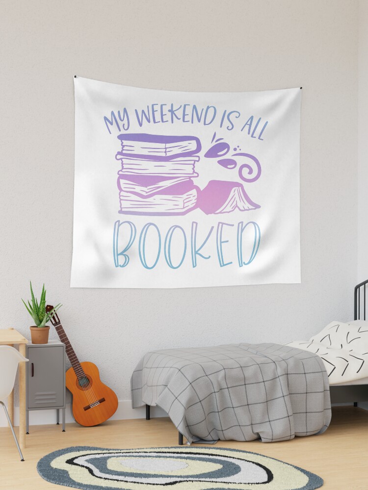 Thumbnail 1 of 3, Tapestry, My Weekend is all Booked designed and sold by Dollfacedesign.