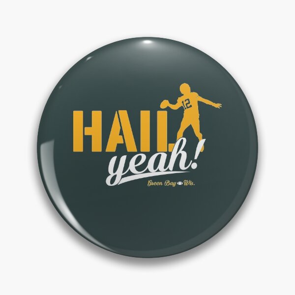 Item preview,  Hail Yeah Green Bay Packers Aaron Rodgers designed and sold by vliners.
