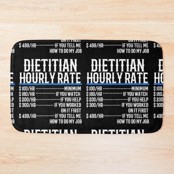 Item preview, Dietitian Hourly Rate designed and sold by TeesYouWant.