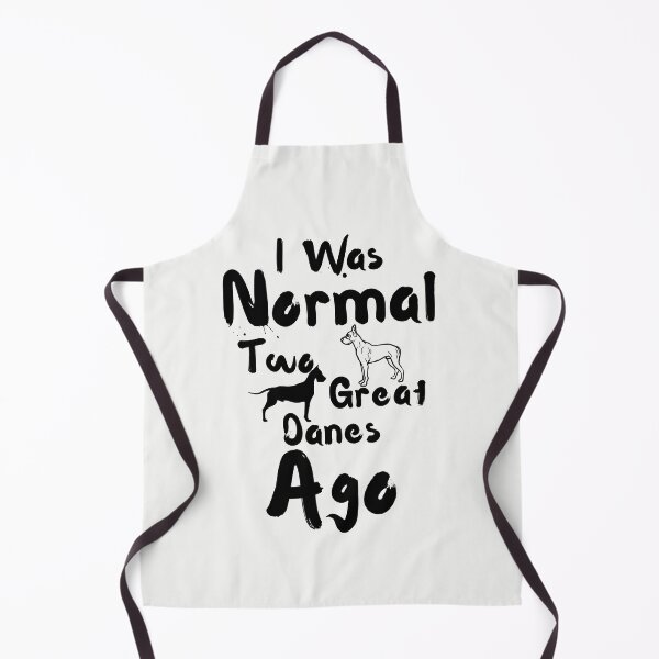 Item preview, I Was Normal Two Great Danes Ago designed and sold by walidsam07.