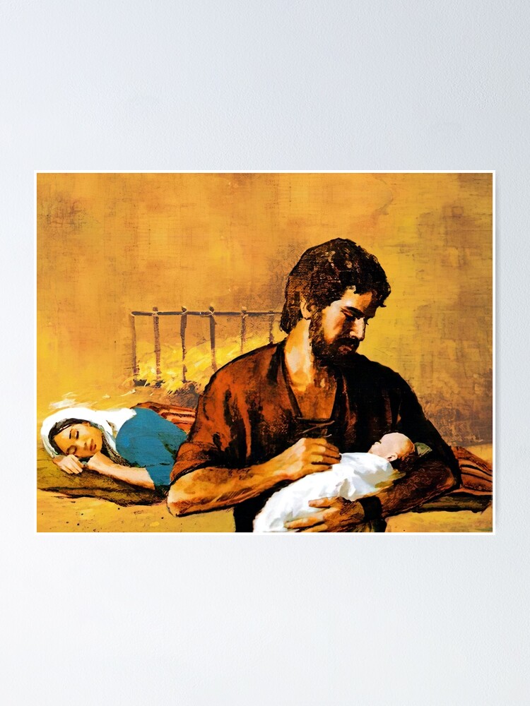 "St. Joseph holds baby Jesus while Mary sleeps." Poster for Sale by