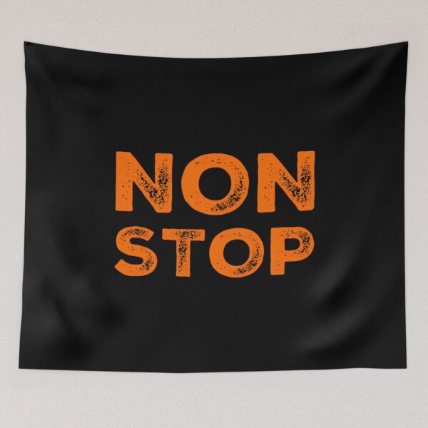 Item preview, Non Stop designed and sold by Allyoudois.