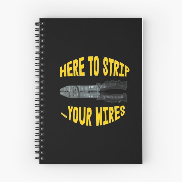 Item preview, Here to Strip ... Your Wires designed and sold by Matt Ballinger.