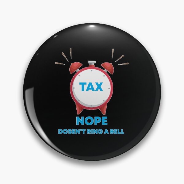 Item preview, Tax nope dosen't ring a bell designed and sold by hicham4you.