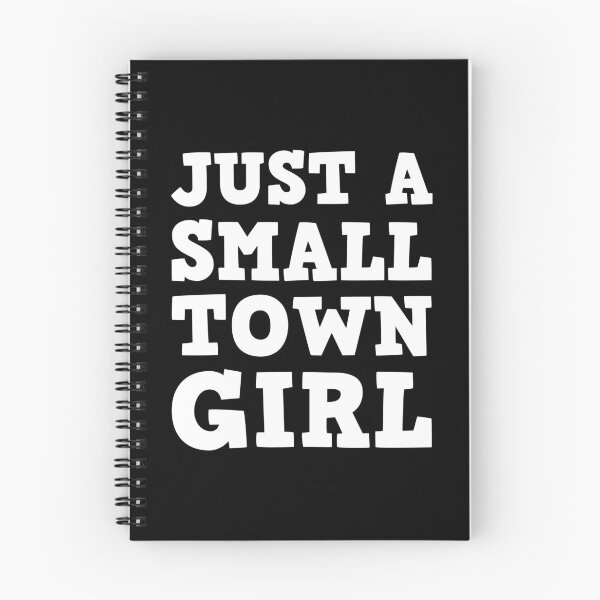 Item preview, Just a small town girl designed and sold by Piztees.