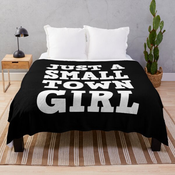 Item preview, Just a small town girl designed and sold by Piztees.