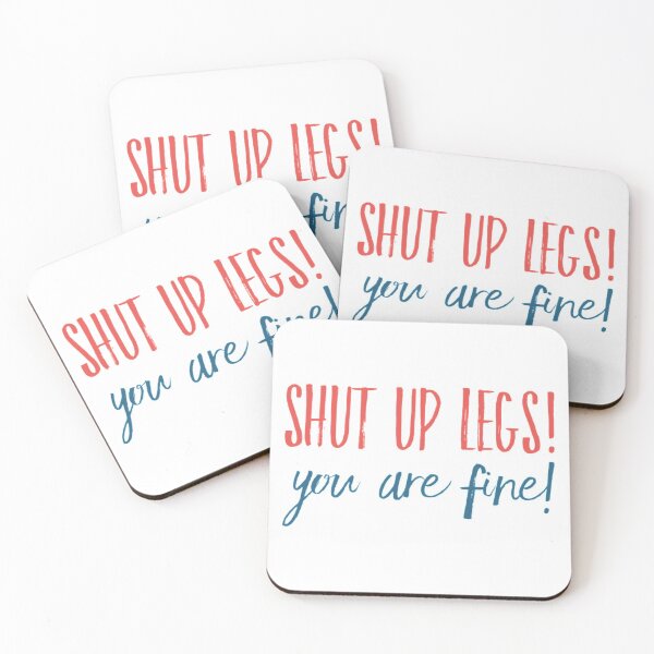 Item preview, Shut Up Legs You Are Fine designed and sold by Allyoudois.