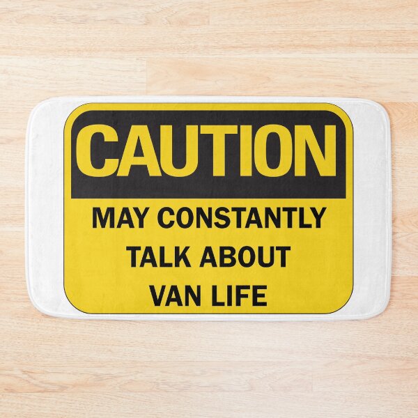 Item preview, Caution: may constantly talk about van life funny van lifer nomad saying with black typography designed and sold by Deegital18.