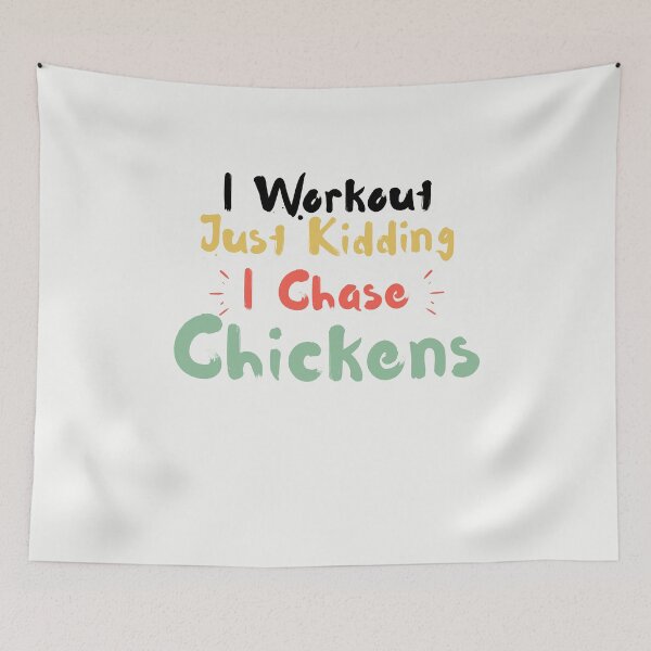 Item preview, I Workout Just Kidding I Chase Chickens designed and sold by walidsam07.