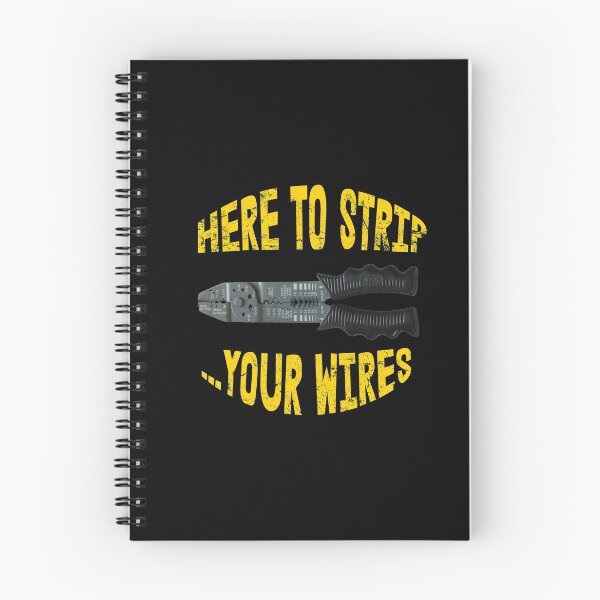Item preview, Here to Strip... Your Wires designed and sold by American-Proud.