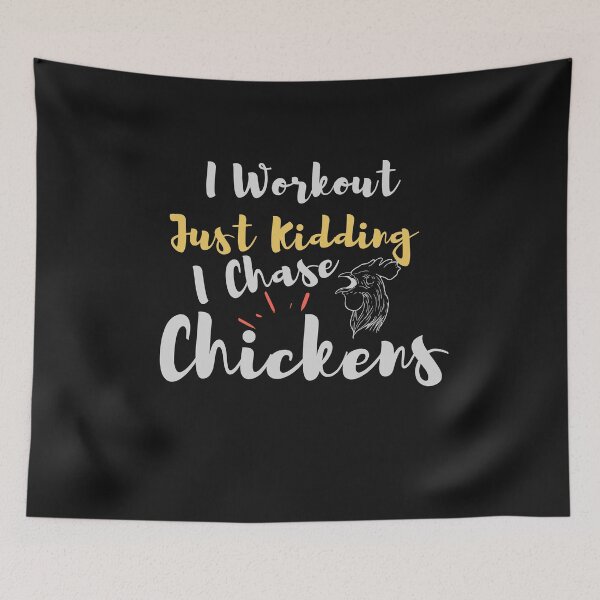 Item preview, I Workout Just Kidding I Chase Chickens designed and sold by walidsam07.