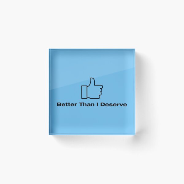 Item preview, Better Than I Deserve - Dave Ramsey  designed and sold by oggi0.