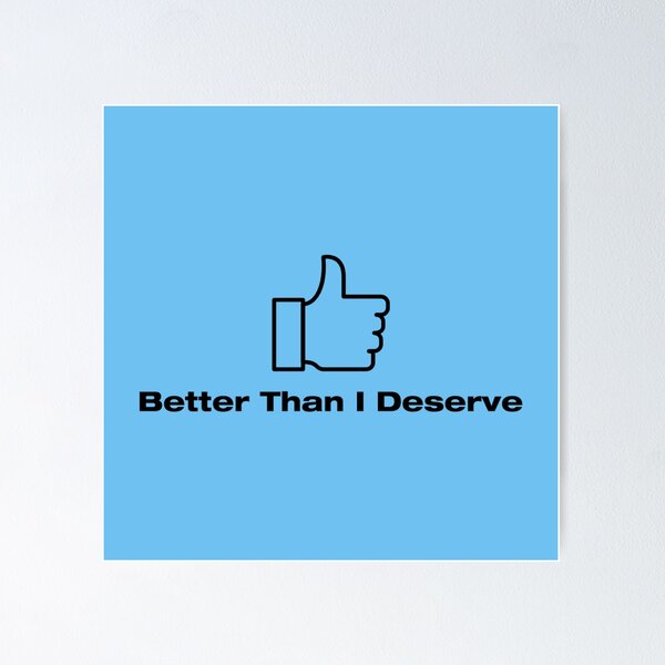 Item preview, Better Than I Deserve - Dave Ramsey  designed and sold by oggi0.