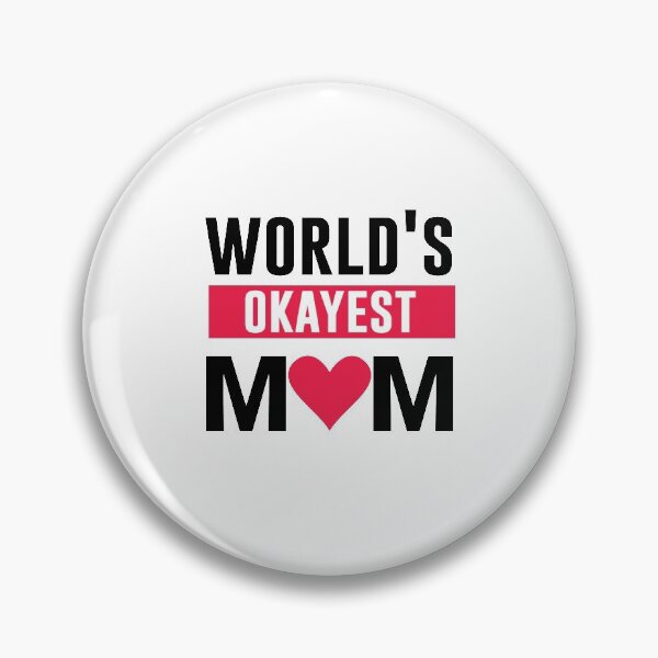 Item preview, World's Okayest MOM , a gift for MOM designed and sold by HMMOUCH.