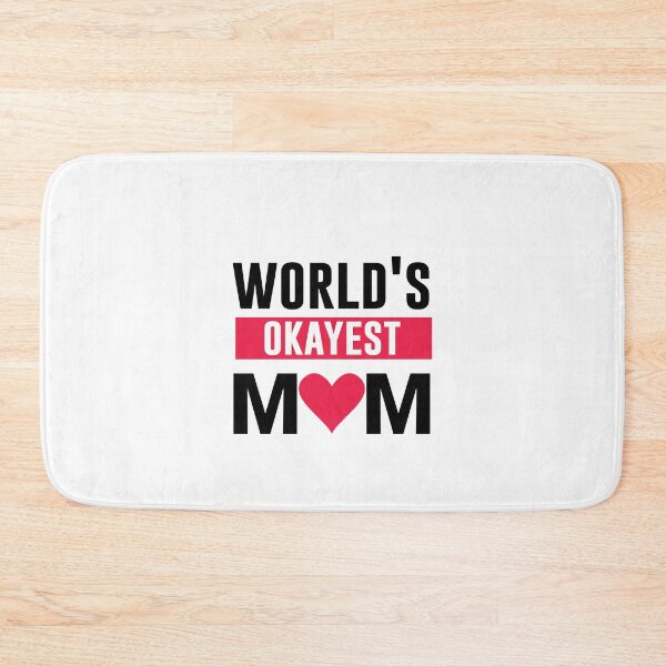 Item preview, World's Okayest MOM , a gift for MOM designed and sold by HMMOUCH.