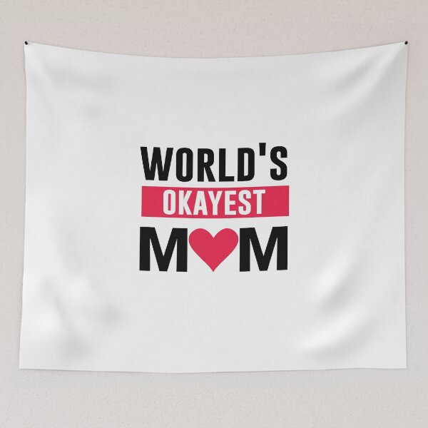Item preview, World's Okayest MOM , a gift for MOM designed and sold by HMMOUCH.