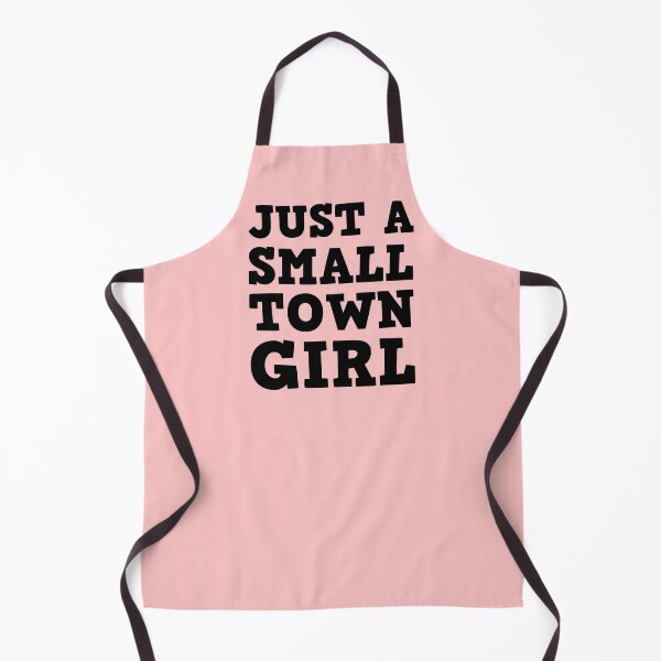 Item preview, Just a small town girl designed and sold by Piztees.