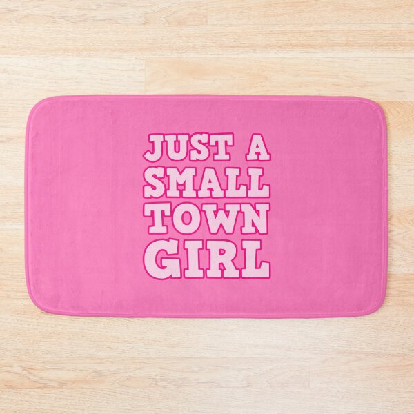 Item preview, Just a small town girl designed and sold by Piztees.