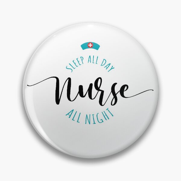 Item preview, Sleep All Day Nurse All Night designed and sold by AbraFero.