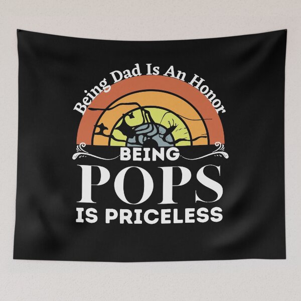 Item preview, Being Dad Is An Honor Being Pops Is Priceless - funny dad-family tees designed and sold by PIXEcompany.