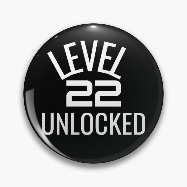 Item preview, Level 22 Unlocked designed and sold by MayaCordalia.