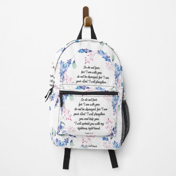 Bible verse Do not fear, Isaiah 41:10, scripture, Christian gift Backpack