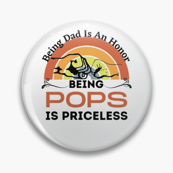 Item preview, Being Dad Is An Honor Being Pops Is Priceless - funny dad-family tees designed and sold by PIXEcompany.