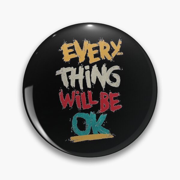 Item preview, everything will be ok	 designed and sold by Funny Tee.