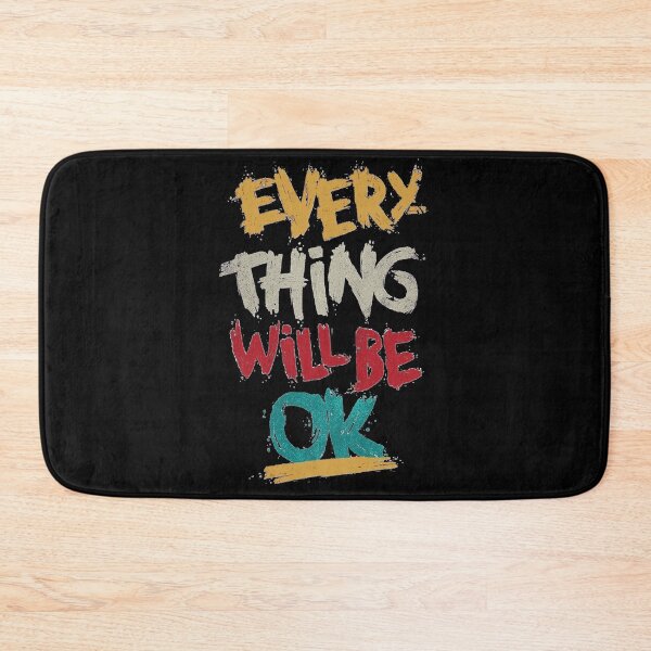 Item preview, everything will be ok	 designed and sold by Funny Tee.