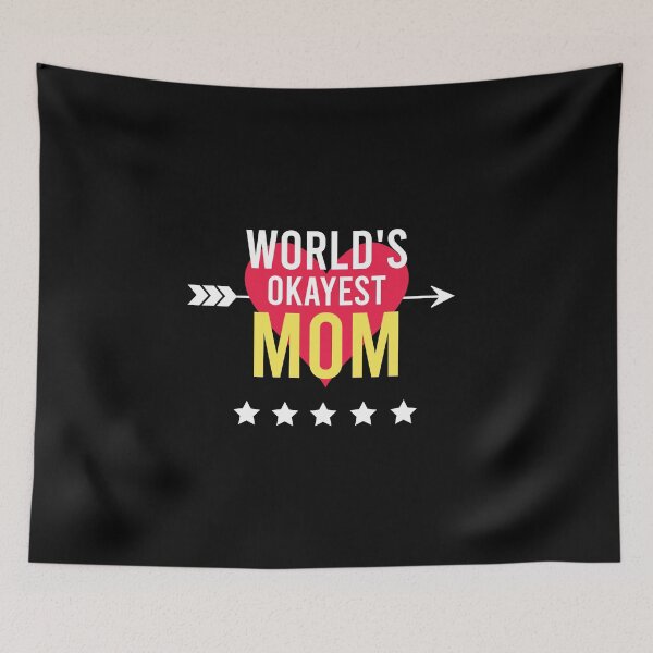 Item preview, World's Okayest MOM , a gift for MOM designed and sold by HMMOUCH.