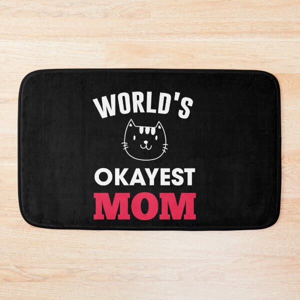 Item preview, World's Okayest MOM , a gift for MOM designed and sold by HMMOUCH.