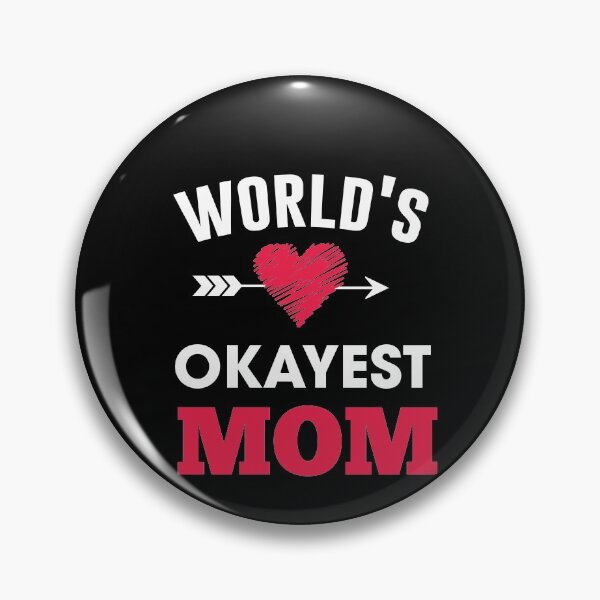 Item preview, World's Okayest MOM , a gift for MOM designed and sold by HMMOUCH.