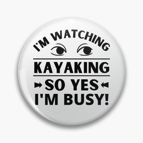 Item preview, I'm watching kayaking so yes I'm busy. designed and sold by TheGreenGoat.