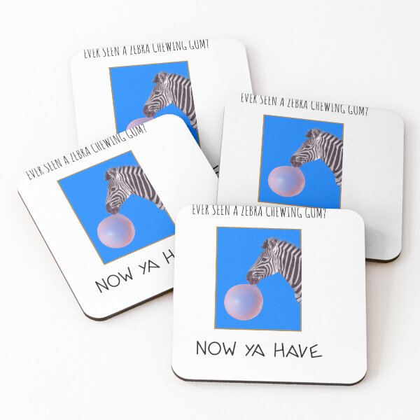 Item preview, Ever Seen A Zebra Chewing Gum? Now Ya Have designed and sold by Arctic-Teeshop.